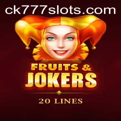 FruitsAndJokers20: A Fresh Take on Casino Gaming with CK777