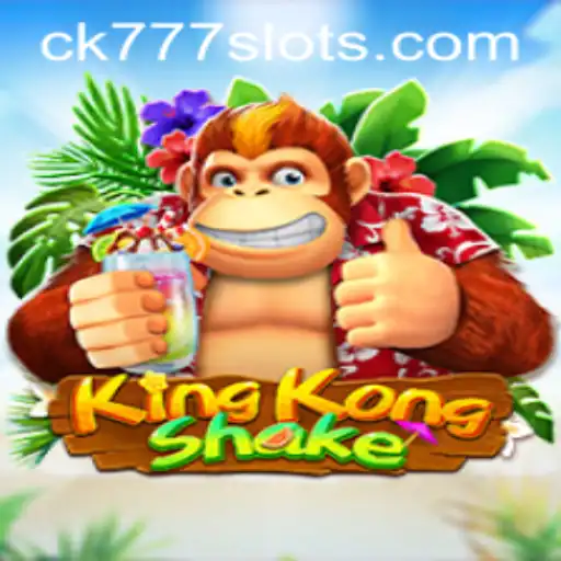 KingKongShake: Embrace the Adventure with CK777