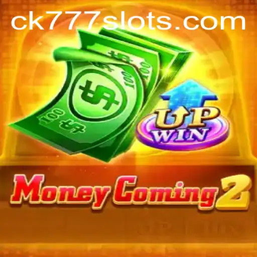 Unveiling MoneyComing2: Dive into the World of CK777